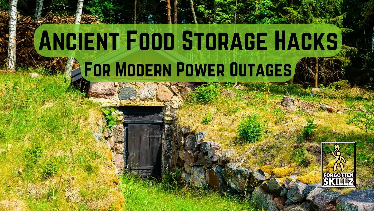 Ancient Food Storage Hacks for Modern Power Outages - Forgotten Skillz Long Island