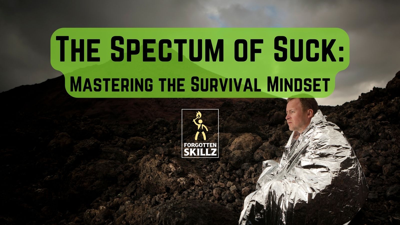 Spectrum of Suck: Mastering the Survival Mindset