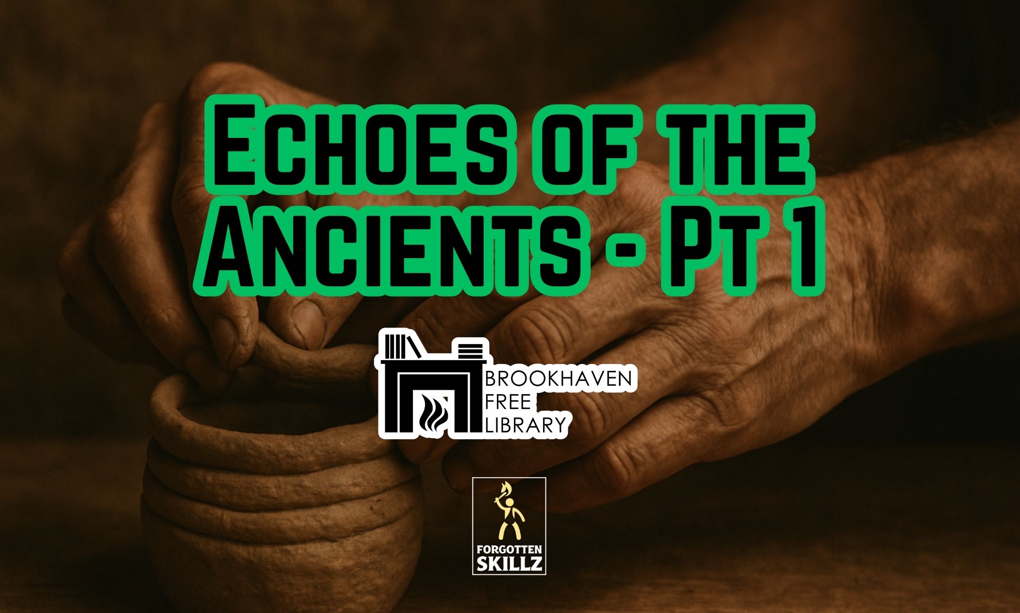 Echoes of the Ancients (Pt 1) workshop at Brookhaven Free Library